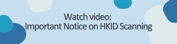 Important Notice on HKID Scanning