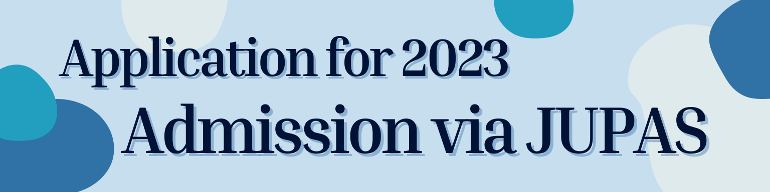2023 JUPAS Application for Admission will Commence on 6 Oct 2022